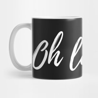 Oh la la! French phrase Mug